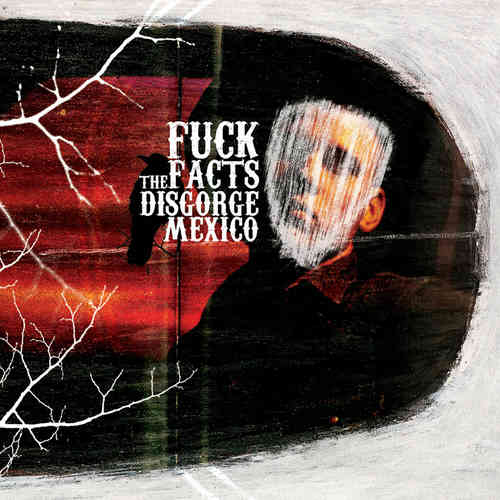 FUCK THE FACTS 'Disgorge Mexico' limited black vinyl/ signed by the band
