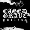 CAGED GRAVE 'Gutless' 7"