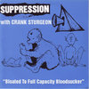 SUPPRESSION w/ CRANK STURGEON | MISOPSYCHIA Split 7"